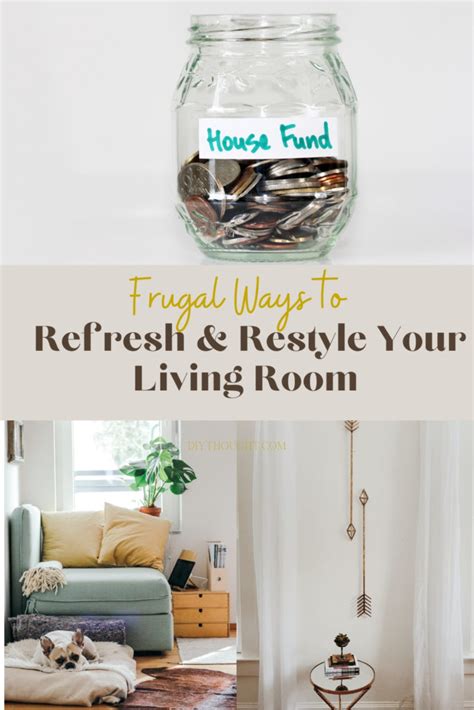 Frugal Ways To Refresh And Restyle Your Living Room Diy Thought