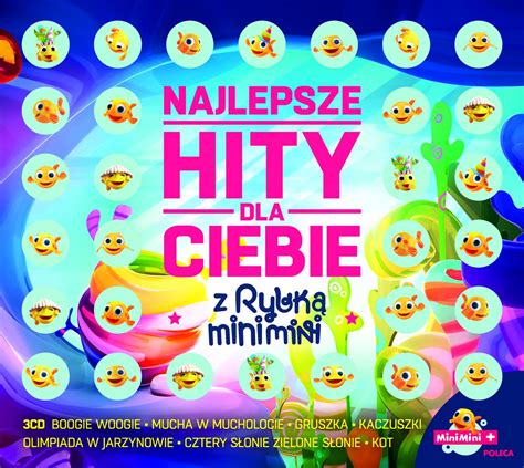 Najlepsze Hity Dla Ciebie Z Rybk Mini Mini Various Artists Muzyka Sklep Empik Com