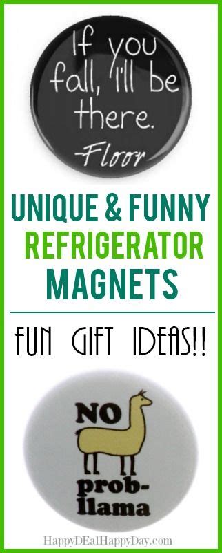 Unique And Funny Refrigerator Magnets Fun T Ideas Happy Deal