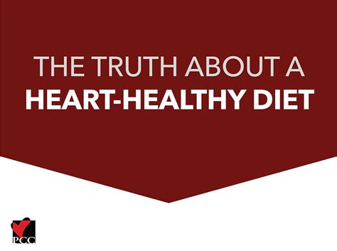 The Truth About A Heart Healthy Diet