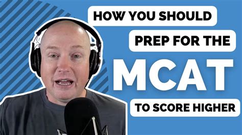 Mcat 101 How To Prepare For The Mcat Mcat Podcast Ep 250 Youtube