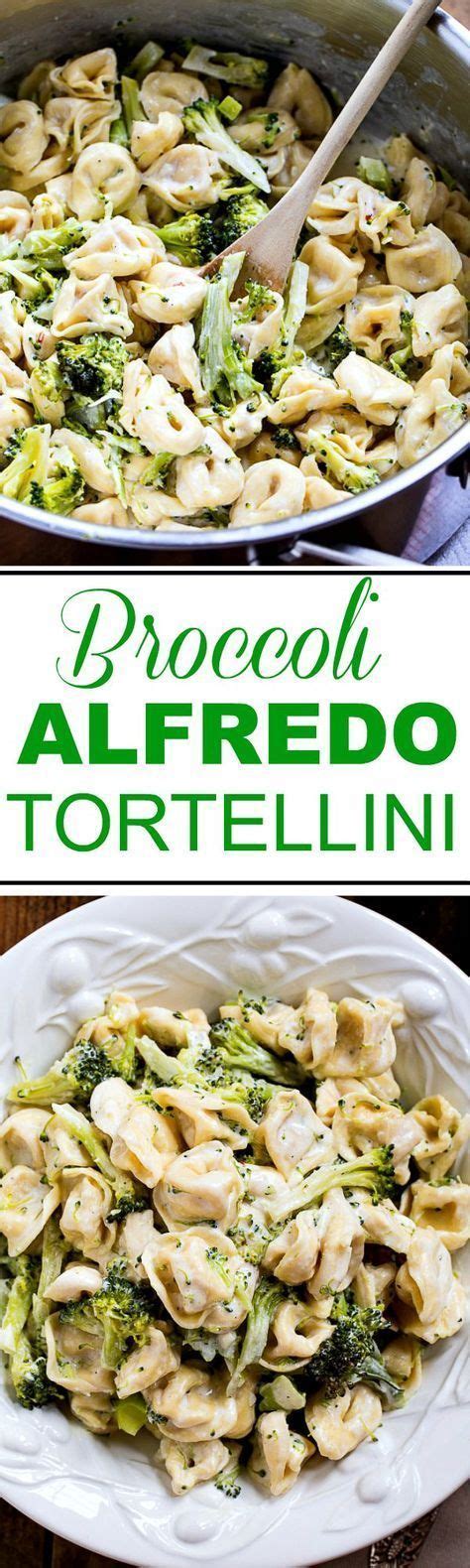 Broccoli Alfredo Tortellini Recipe Quick Easy Meals