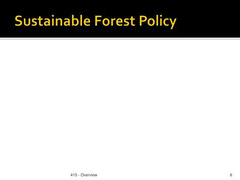 Ppt Forestry 415 Sustainable Forest Policy Powerpoint Presentation Free Download Id2805755