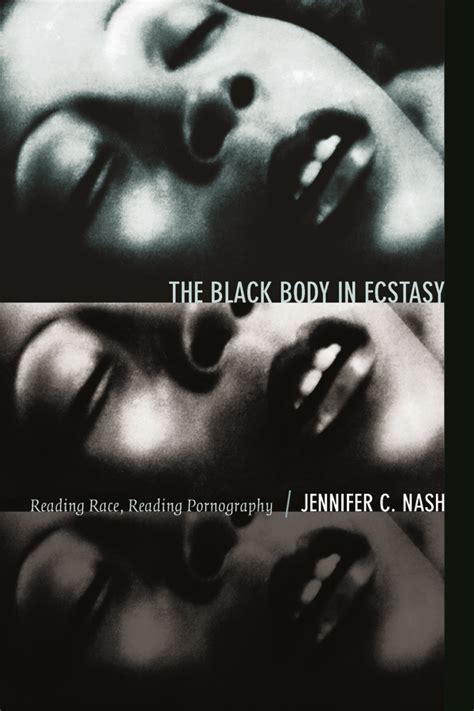 Duke University Press The Black Body In Ecstasy