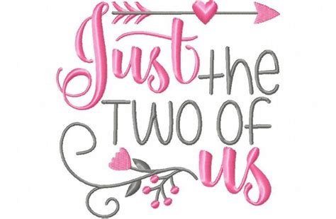 Breezy Lane Embroidery Just The Two Of Us Wedding Word Art Machine