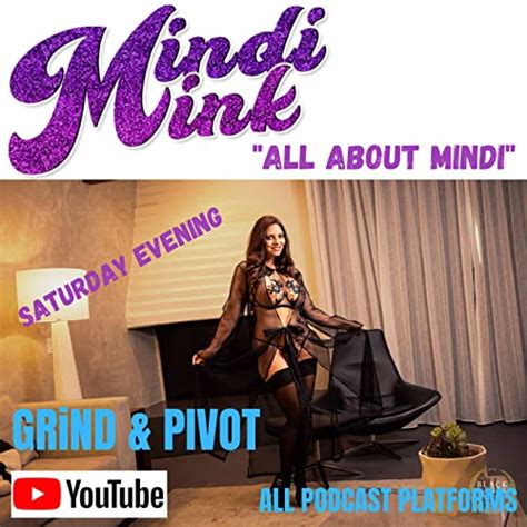 MINDI MINK ALL ABOUT MINDI AND HER ONLYFANS Grind Pivot Podcasts On Audible Audible Com