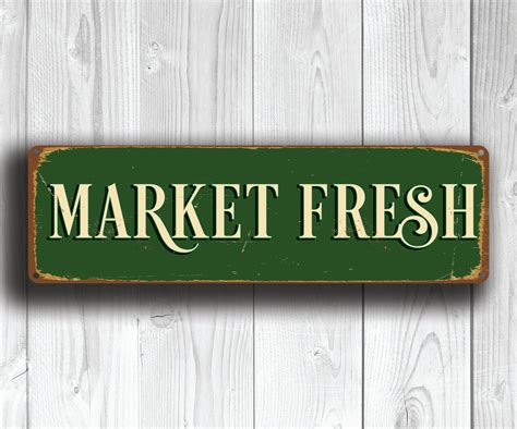 Market Fresh Sign Market Fresh Signs Vintage Style Market