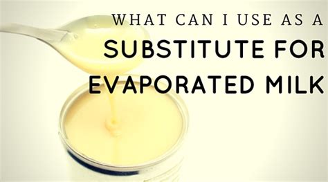 Evaporated milk is milk that has been cooked down to allow some of the water content to evaporate. Substitute For Evaporated Milk