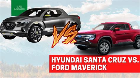 Hyundai Santa Cruz Vs Ford Maverick Youtube