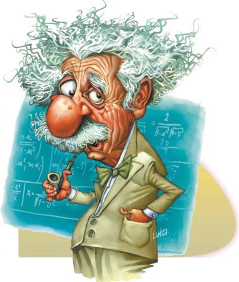Albert Einstein With Images Funny Caricatures Caricature Cartoon