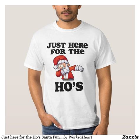 Just Here For The Hos Santa Funny Christmas Tee Funny Christmas Shirts Diy