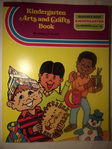 Kindergarten Arts And Crafts Book Green Arthur S 9780513000735