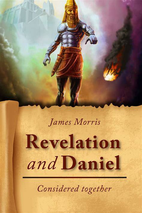 Revelation And Daniel Considered Together Dispensational Publishing