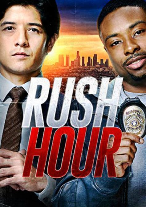 Rush Hour Television Series Rush Hour Wiki Fandom