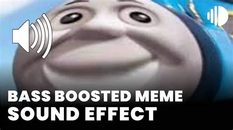 Bass Boosted Meme Sound Effect Sound Effect Mp3 Download