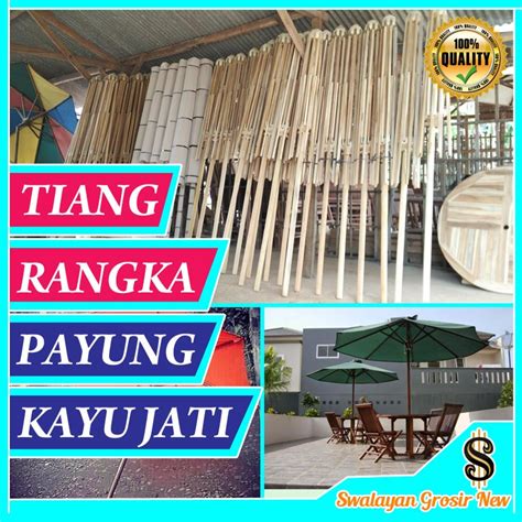 Jual Tiang Rangka Stik Tenda Payung Taman Cafe Hotel Pantai Tenda Kayu