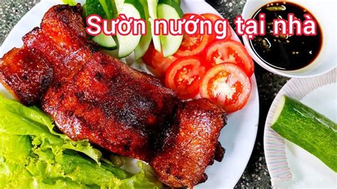 3 Cách Làm Sườn Heo Nướng Thơm Nức Mũi Lavada