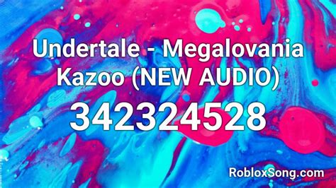 Undertale Megalovania Kazoo New Audio Roblox Id Roblox Music Codes