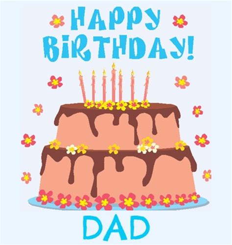 ~ unknown you could add: HAPPY BIRTHDAY DAD | Free Birthday Greetings, Cards & Messages