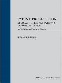 Patent Prosecution Advocacy In The U S Patent Trademark Office LexisNexis Store