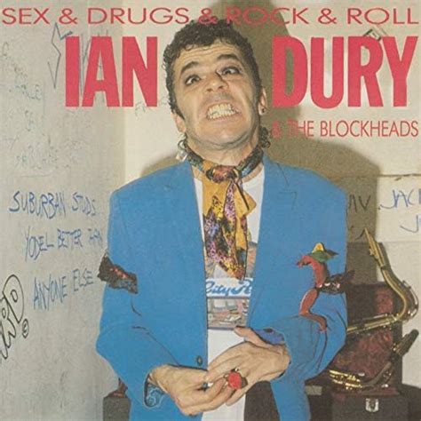 Play Sex And Drugs And Rock And Roll By Ian Dury And The Blockheads On Amazon Music