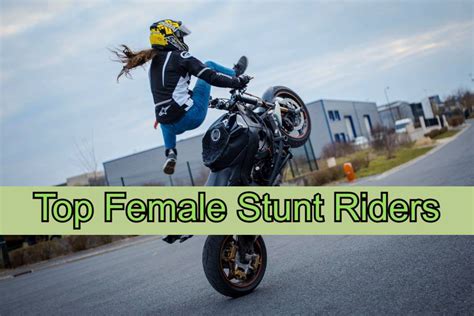 Top 4 Female Motorcycle Stunt Riders