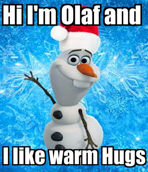 Hi I M Olaf And I Like Warm Hugs Poster Cherrydiva Keep Calm O Matic