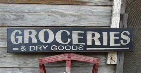 Groceries And Dry Goods Signs Primitive Wood Sign Vintage Etsy