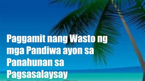 W6 Paggamit Nang Wasto Ng Mga Pandiwa Ayon Sa Panahunan Sa