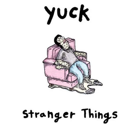 Yuck — Stranger Things Indie Rocks