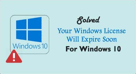 Solved Your Windows License Will Expire Soon For Windows 10 2022