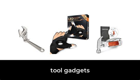 40 Best Tool Gadgets 2022 After 146 Hours Of Research And Testing