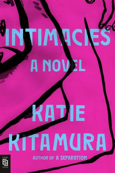 Intimacies By Katie Kitamura Truth Doubt And Intimacy Zyzzyva