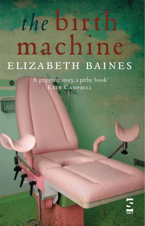 Elizabeth Baines Alan Beard Reviews The Birth Machine