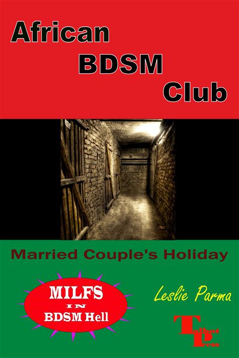 African Bdsm Club By Leslie Parma Goodreads