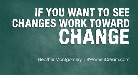 Positive Quotes On Change At Work The Quotes