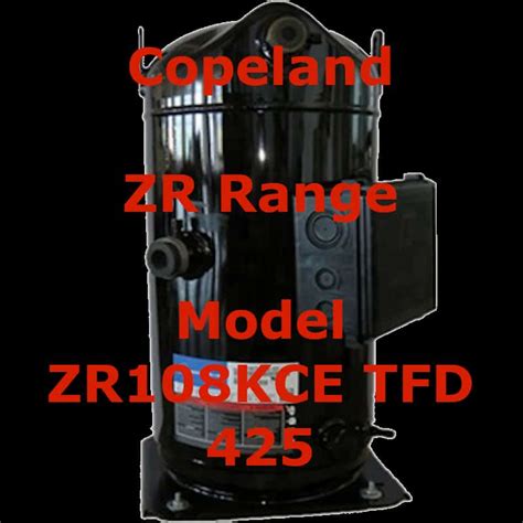 Copeland Scroll Compressor Zr Kce Tfd Acrc Uk