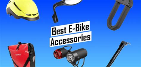 Top 11 Must Have E Bike Accessories Every Rider Needs