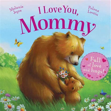 I Love You Mommy Book By Melanie Joyce Polona Lovsin Official