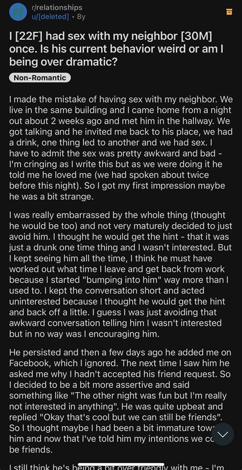 I [22f] Had Sex With My Neighbor [30m] Once Is His Current Behavior Weird Or Am I Being Over