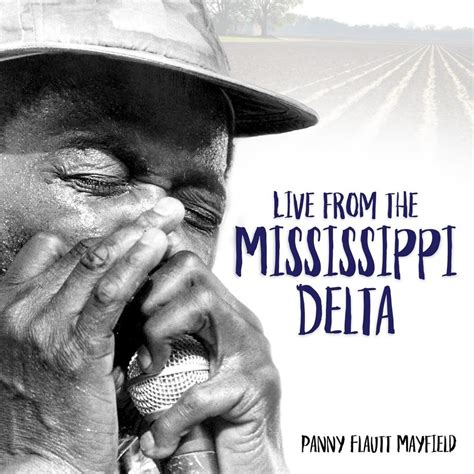 Live From The Mississippi Delta University Press Of Mississippi