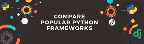 Compare Top Python Web Frameworks Codeahoy