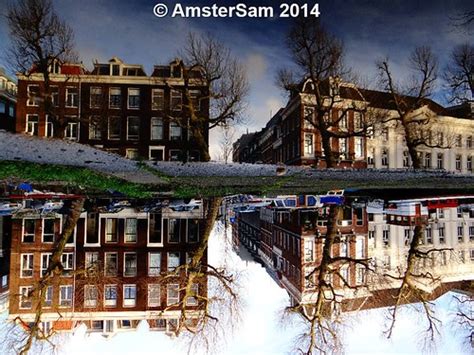 Of Both Unedited Water Reflection Of Amsterdam Take Flickr