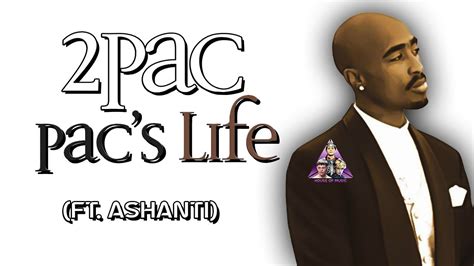Pacs Life 2pac Ft Ashanti Hq Youtube