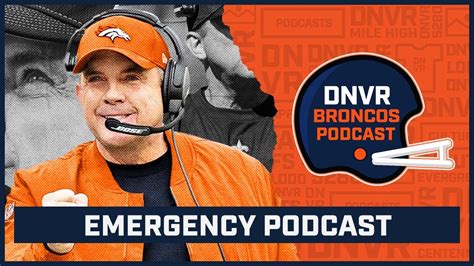 Emergency Pod Sean Payton Is The New Head Coach Of The Denver Broncos Dnvr Broncos Podcast