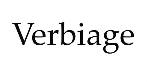 How To Pronounce Verbiage Youtube