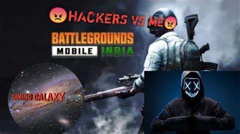Hackers Vs Me Bgmi In Classic Match Gaming Galaxy Youtube