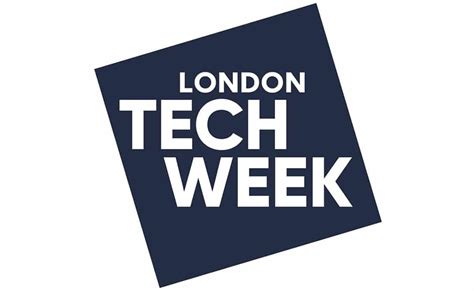 London Tech Week 2018 To Showcase Best Of Capitals Tech Sector To The