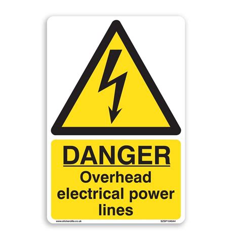 Danger Overhead Electrical Power Lines Sign A4 200mm X 300mm Self