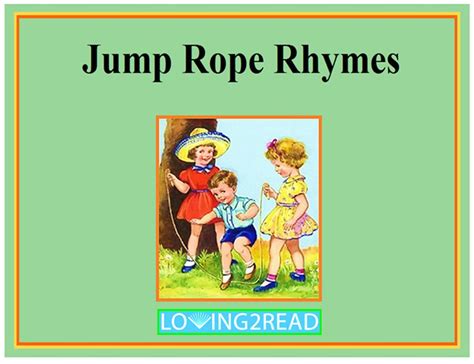 Jump Rope Rhymes Loving2read